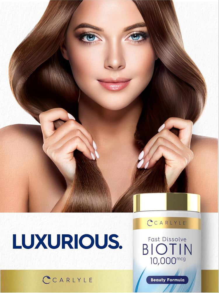 Carlyle Fast Dissolve Biotin 10,000mcg Beauty Formula bottle with a woman showing luxurious hair. Text: LUXURIOUS.