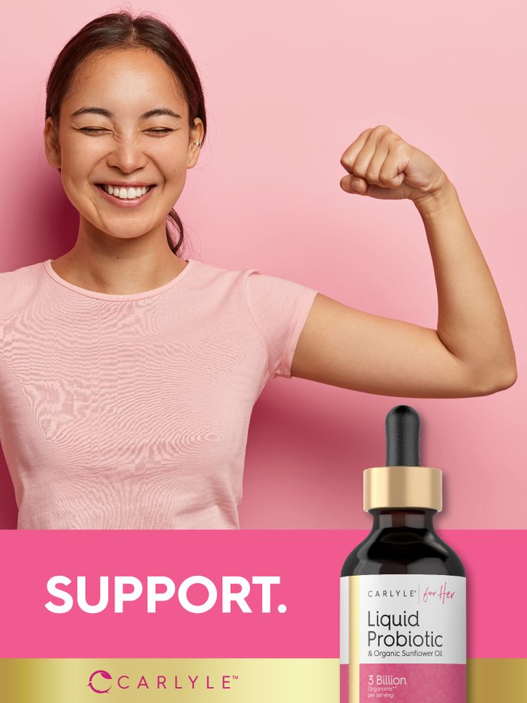 Smiling woman flexing arm with Carlyle Liquid Probiotic & Organic Sunflower Oil (3 Billion Organisms) bottle. Text 'SUPPORT.'. Carlyle logo.