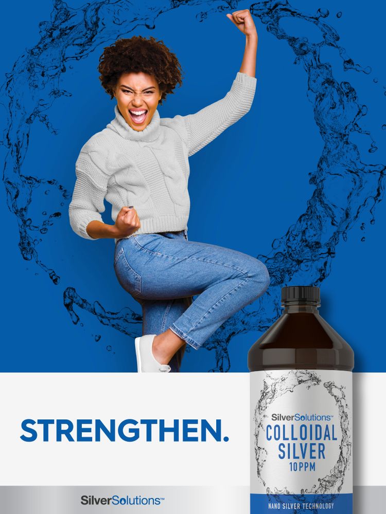 A young woman cheers next to a bottle of Colloidal Silver Liquid 10 PPM with the text 'STRENGTHEN' displayed.